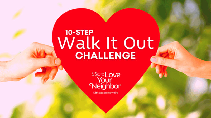 Walk It Out Challenge